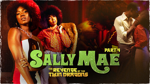Ana Foxxx, Cali Caliente – Sally Mae: The Revenge of the Twin Dragons: Part 4