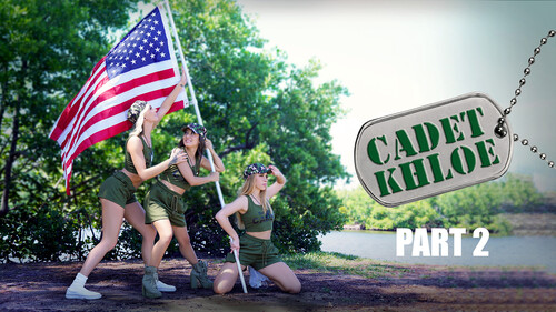 Chloe Temple, Khloe Kapri, Freya Von Doom – Cadet Khloe Part 2: Khloe Craves Cock