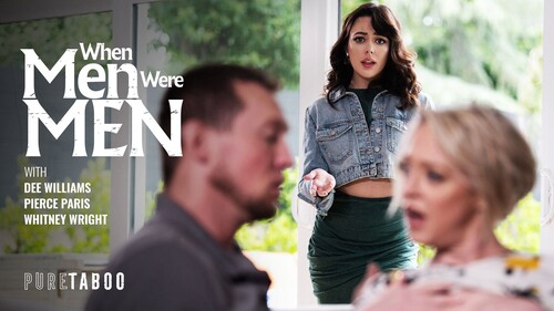 Dee Williams, Whitney Wright – When Men Were Men