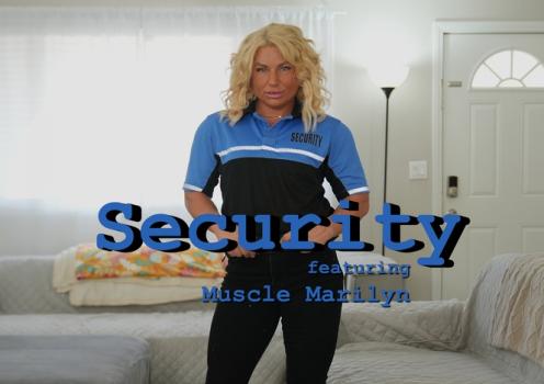 Muscle Marilyn – Security – Muscle Marilyn