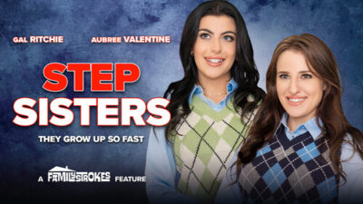 Shay Sights, Aubree Valentine & Gal Ritchie – Step Sisters