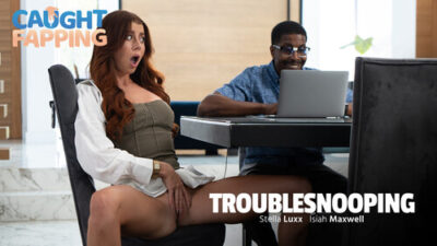 Stella Luxx – Troublesnooping