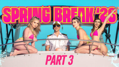 Lexi Lore, Thea Summers, Julia James – Spring Break ‘26, Part 3: BFFS & Boats – The Party Never Ends!